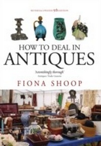Abbildung von: How To Deal In Antiques, 5th Edition - How to Content