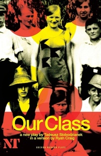 Enlarge image Cover: Our Class - Oberon Books Ltd