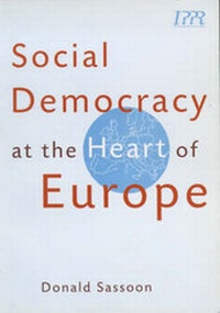 Abbildung von: Social Democracy at the Heart of Europe - Institute for Public Policy Research