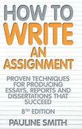 Cover: How To Write An Assignment, 8th Edition - How to Content