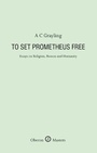Cover: To Set Prometheus Free - Oberon Books Ltd