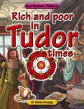Cover: Rich & Poor in Tudor Times - Atlantic Europe Publishing Co Ltd