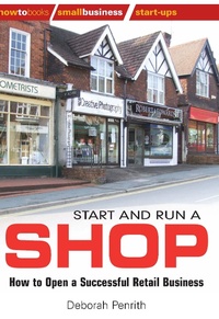 Enlarge image Cover: Start and Run a Shop - How To Books Ltd