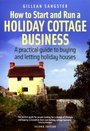 Cover: How To Start and Run a Holiday Cottage Business (2nd Edition) - How to Content