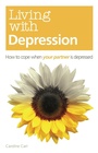 Cover: Living with Depression - White Ladder Press
