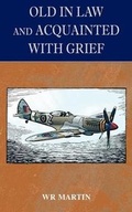 Cover: Old in Law and Acquainted with Grief - New Generation Publishing