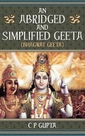 Cover: An Abridged and Simplified Geeta (Bhagwat Geeta) - New Generation Publishing