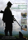 Cover: A Practical Guide To Modern Gamekeeping - How to Content