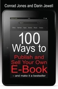Cover: 100 Ways To Publish and Sell Your Own Ebook - How to Content