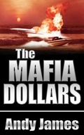 Cover: The Mafia Dollars - New Generation Publishing