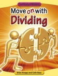 Cover: Move on with Dividing - Atlantic Europe Publishing Co Ltd