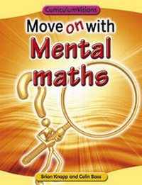 Enlarge image Cover: Move on with Mental Maths - Atlantic Europe Publishing Co Ltd