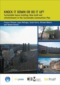 Enlarge image Cover: Knock it Down or Do it Up? - IHS BRE Press