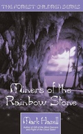 Cover: Miners of the Rainbow Stone (the Forest Children Series) - New Generation Publishing