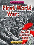 Cover: First World War: We Will Remember Them - Atlantic Europe Publishing Co Ltd