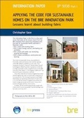 Cover: Applying the Code for Sustainable Homes on the BRE Innovation Park: Lessons Learnt About Building Fabric Pt. 1 - IHS BRE Press