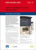 Cover: Gravity Drainage Systems for Buildings - IHS BRE Press