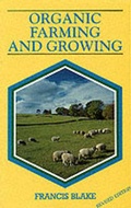 Cover: Organic Farming and Growing - The Crowood Press Ltd