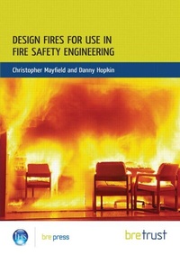 Enlarge image Cover: Design Fires for Use in Fire Safety Engineering - IHS BRE Press