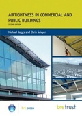 Cover: Airtightness in Commercial and Public Buildings - IHS BRE Press