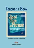 Cover: A Good Turn of Phrase: Teacher's Book Level 2 - Express Publishing UK Ltd