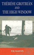 Cover: Therese Grotian and the High Window - New Generation Publishing