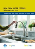 Cover: Low Flow Water Fittings: Will People Accept Them? - IHS BRE Press