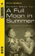 Cover: Solemn Mass for a Full Moon in Summer - Nick Hern Books