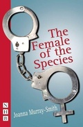 Cover: The Female of the Species - Nick Hern Books