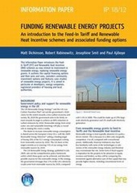 Enlarge image Cover: Funding Renewable Energy Projects: An Introduction to the Feed-In Tariff and Renewable Heat Incentive Schemes and Associated Funding Options - IHS BRE Press