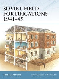 Enlarge image Cover: Soviet Field Fortifications 1941-45 - Osprey Publishing