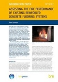 Cover: Assessing the Fire Performance of Existing Reinforced Concrete Flooring Systems - IHS BRE Press