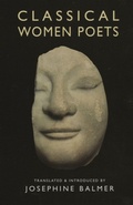 Cover: Classical Women Poets - Bloodaxe Books Ltd