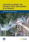 Cover: Evacuating Vulnerable and Dependent People from Buildings in an Emergency - IHS BRE Press