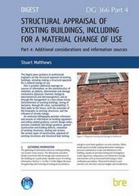 Enlarge image Cover: Structural Appraisal of Existing Buildings, Including for a Material Change of Use: Additional Considerations and Information Sources Pt. 4 - IHS BRE Press