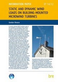 Enlarge image Cover: Static and Dynamic Wind Loads on Building-mounted Microwind Turbines - IHS BRE Press