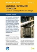Cover: Sustainable Information Technology: A Review of Current Opportunities and Challenges - IHS BRE Press