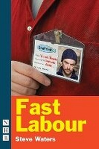 Enlarge image Cover: Fast Labour - Nick Hern Books