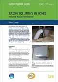 Cover: Radon Solutions for Homes: Positive House Ventilation Pt. 2 - IHS BRE Press