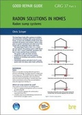 Cover: Radon Solutions for Homes: Radon Sump Systems Pt. 3 - IHS BRE Press