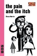 Cover: The Pain and the Itch - Nick Hern Books
