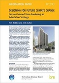 Cover: Designing for Future Climate Change: Lessons Learned from Developing an Adaptation Strategy - IHS BRE Press