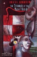 Cover: The Triumph of the Water Witch - Bloodaxe Books Ltd