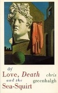 Cover: Of Love, Death and the Sea-squirt - Bloodaxe Books Ltd