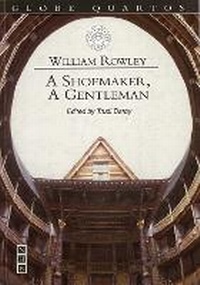 Enlarge image Cover: A Shoemaker, A Gentleman - Nick Hern Books