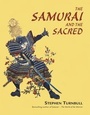 Cover: The Samurai and the Sacred - Osprey Publishing