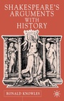 Cover: Shakespeare's Arguments with History - Palgrave Macmillan