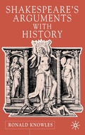 Cover: Shakespeare's Arguments with History - Palgrave Macmillan