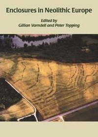 Enlarge image Cover: Enclosures in Neolithic Europe - Oxbow Books