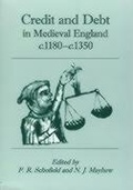 Cover: Credit and Debt in Medieval England c.1180-c.1350 - Oxbow Books